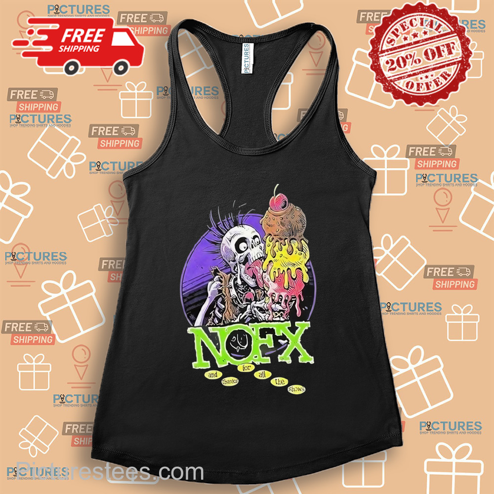 Nofx Final Tour 2024 Big Cream And Thanks For All The Shows Shirt