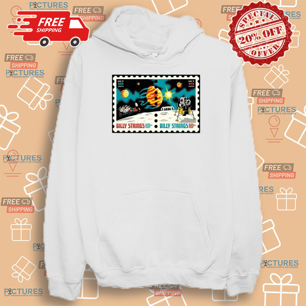 Poster Billy Strings October 18 2024 The Orion Amphitheater in Huntsville AL Shirt Poster Billy Strings October 18 2024 The Orion Amphitheater in Huntsville AL Shirt