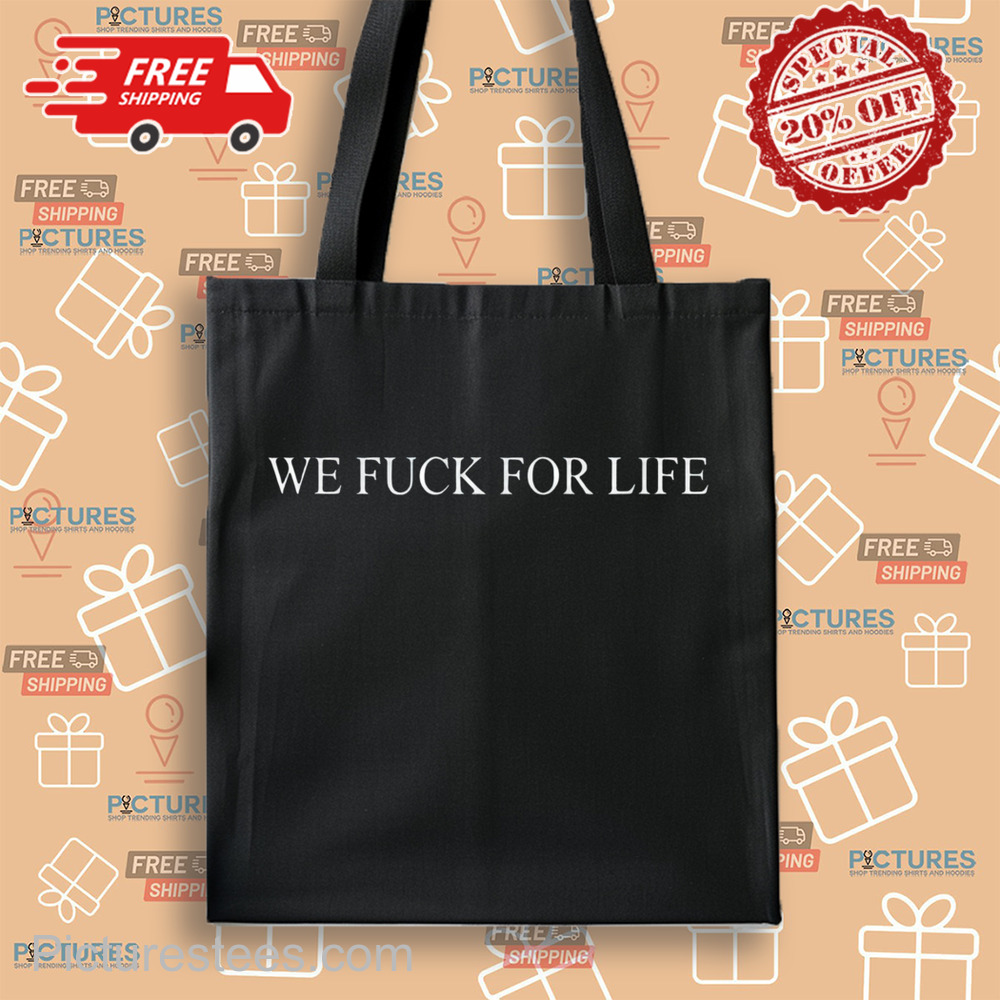 Queen Of The Clouds X Anniversary We Fuck For Life Shirt