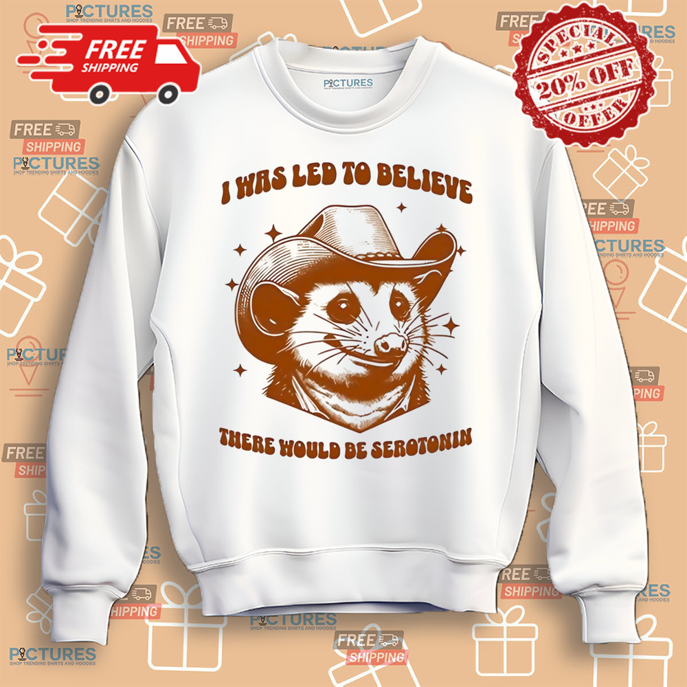Raccoon Aesthetic I Was Led To Believe There Would Be Serotonin Shirt Raccoon Aesthetic I Was Led To Believe There Would Be Serotonin Shirt