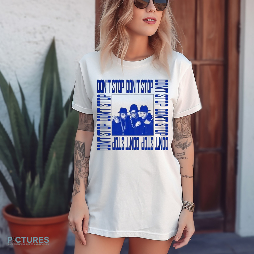 Run-dmc Don’t Stop Shirt