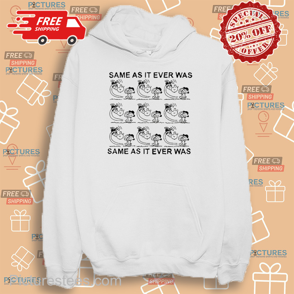 Same As It Ever Was Same As It Ever Was Charlie and Sally Brown Shirt