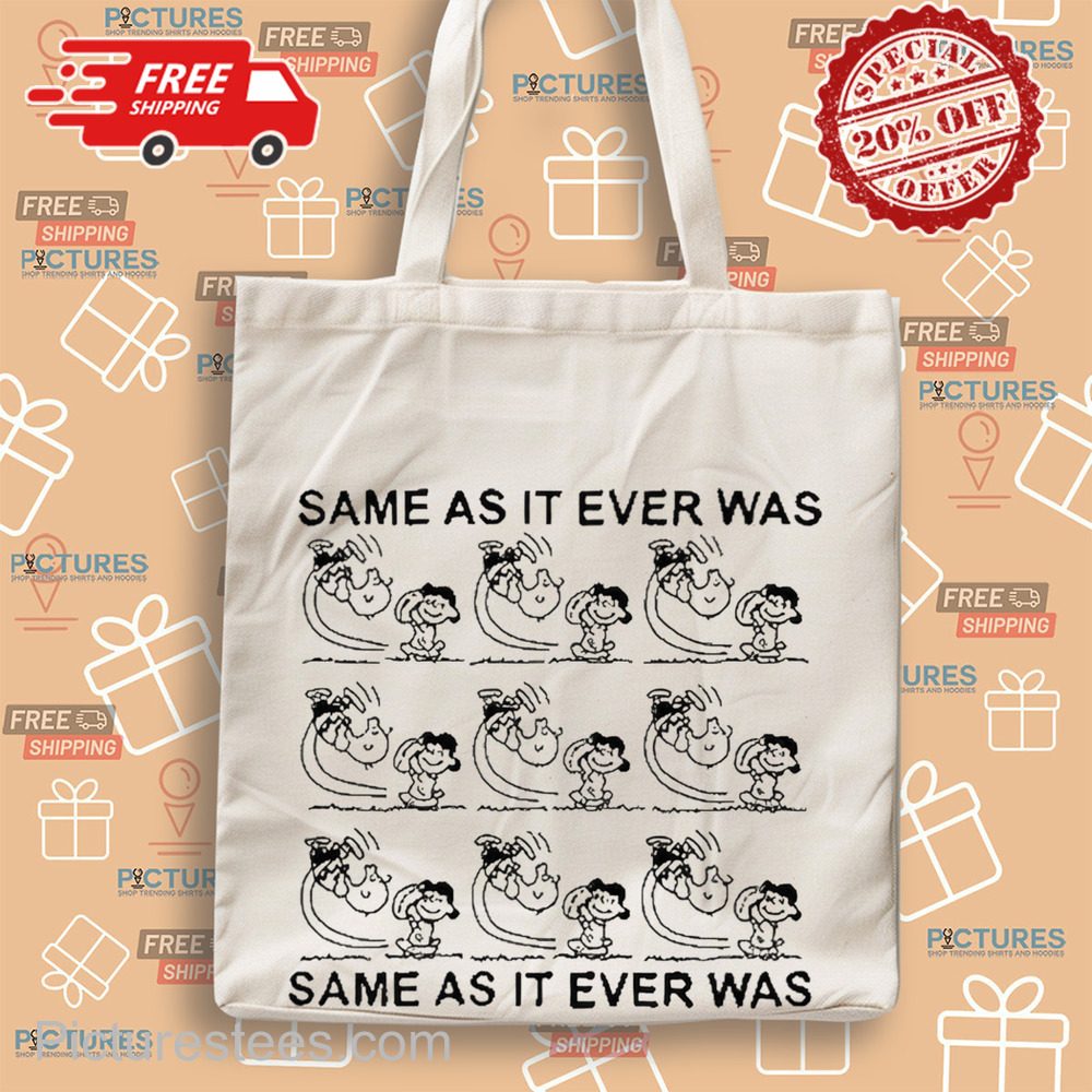 Same As It Ever Was Same As It Ever Was Charlie and Sally Brown Shirt