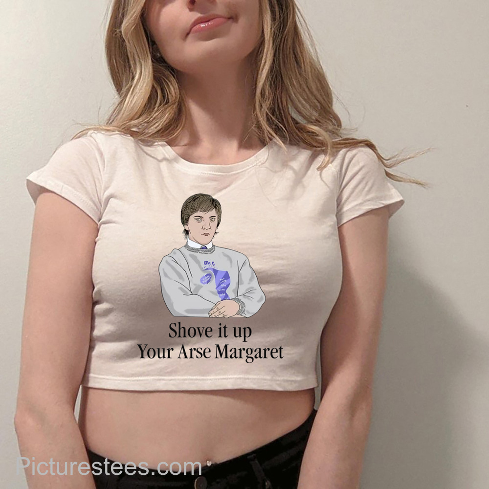 Shove It Margaret Mr. G Shirt