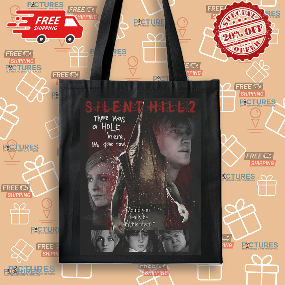 Silent Hill 2 Remake There Was A Hole Here It’s Gone Now Shirt