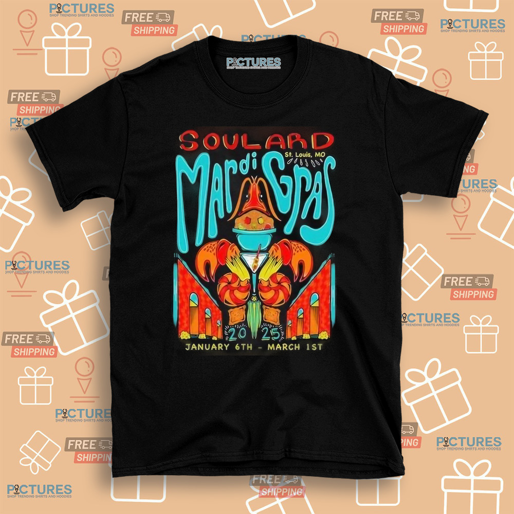 Soulard Mardi Gras January 6 March 1 2025 St. Louis, Mo Shirt