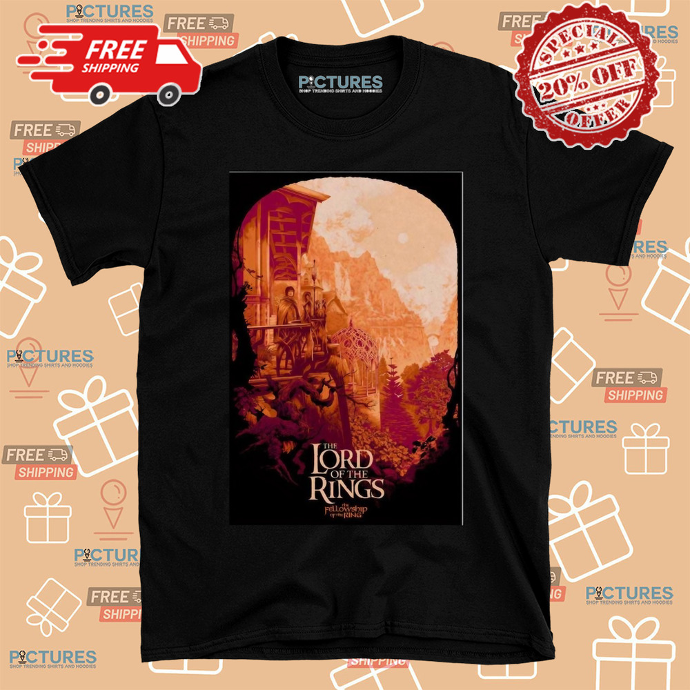 The Lord Of The Rings The Fellowship Of The Ring 2024 Poster Shirt The Lord Of The Rings The Fellowship Of The Ring 2024 Poster Shirt