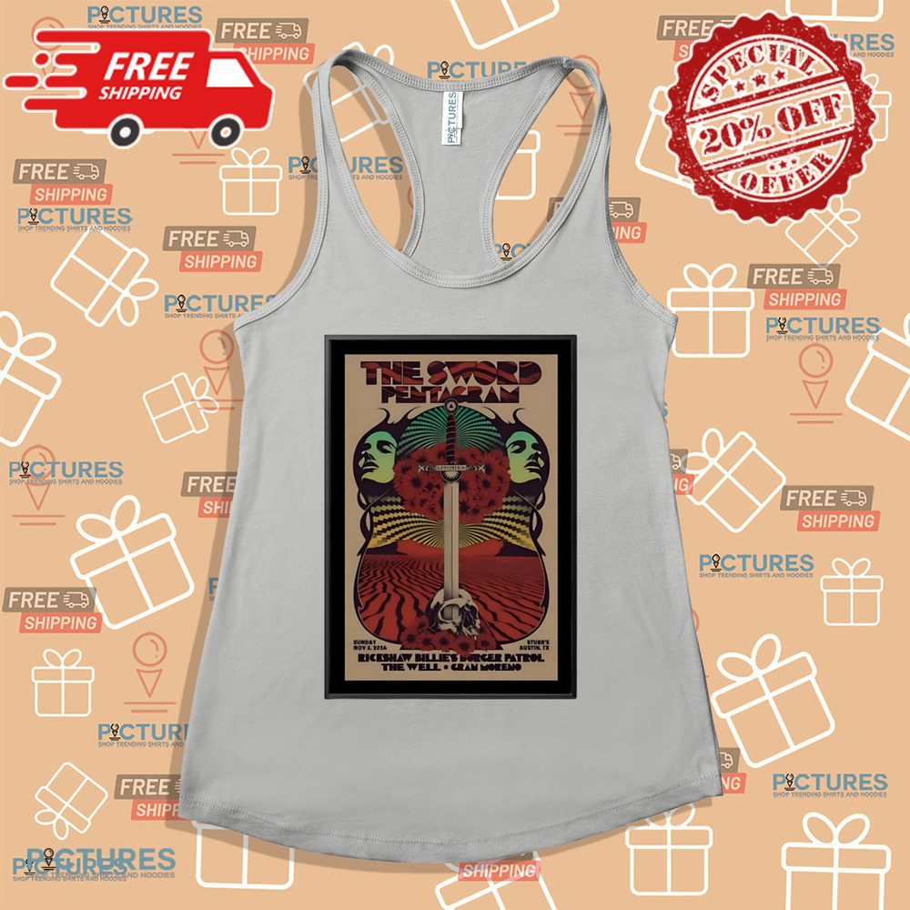 The Sword Pentagram At Stubbs In Austin Tx Nov 3 2024 Poster Shirt The Sword Pentagram At Stubbs In Austin Tx Nov 3 2024 Poster Shirt