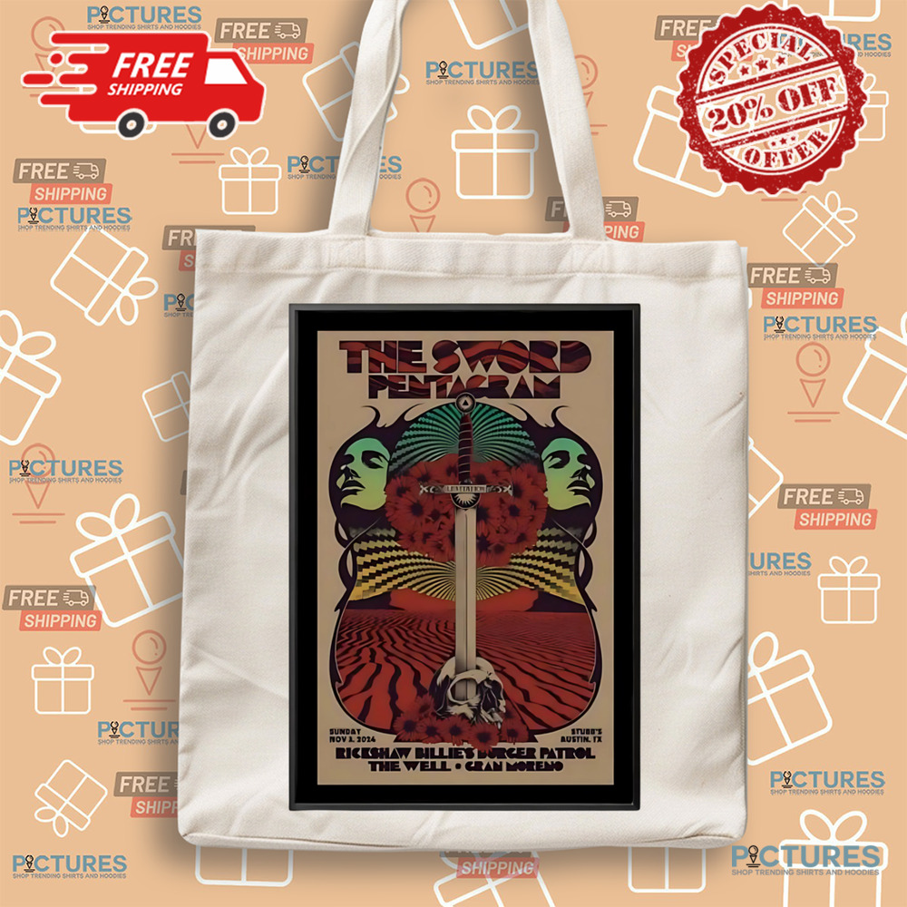 The Sword Pentagram At Stubbs In Austin Tx Nov 3 2024 Poster Shirt The Sword Pentagram At Stubbs In Austin Tx Nov 3 2024 Poster Shirt
