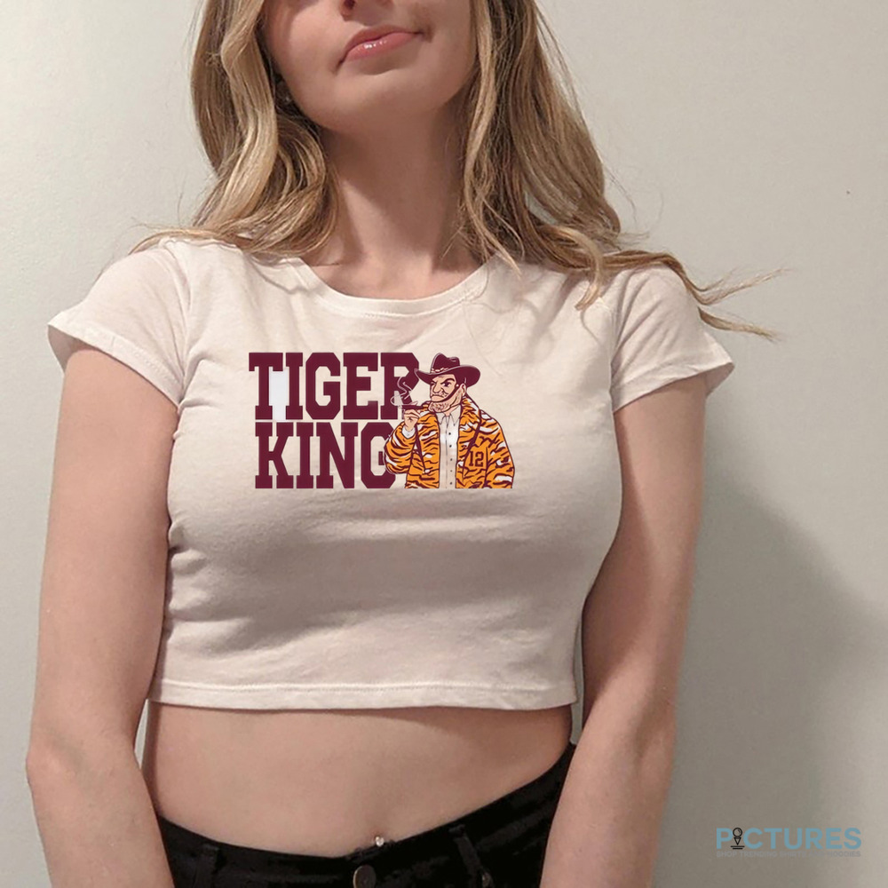 Tiger King Texas AM Shirt Tiger King Texas AM Shirt