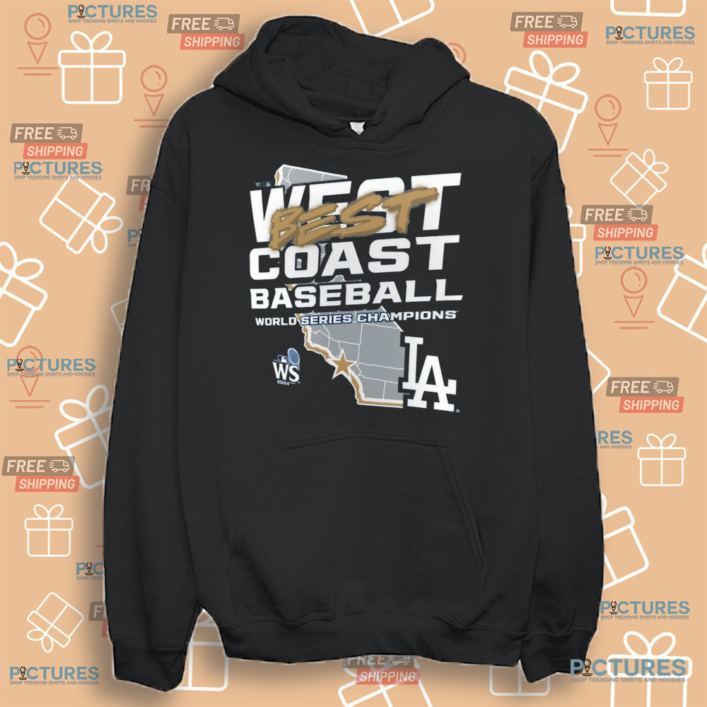 West Coast Best Baseball World Series Champions Los Angeles Dodgers 2024 Shirt