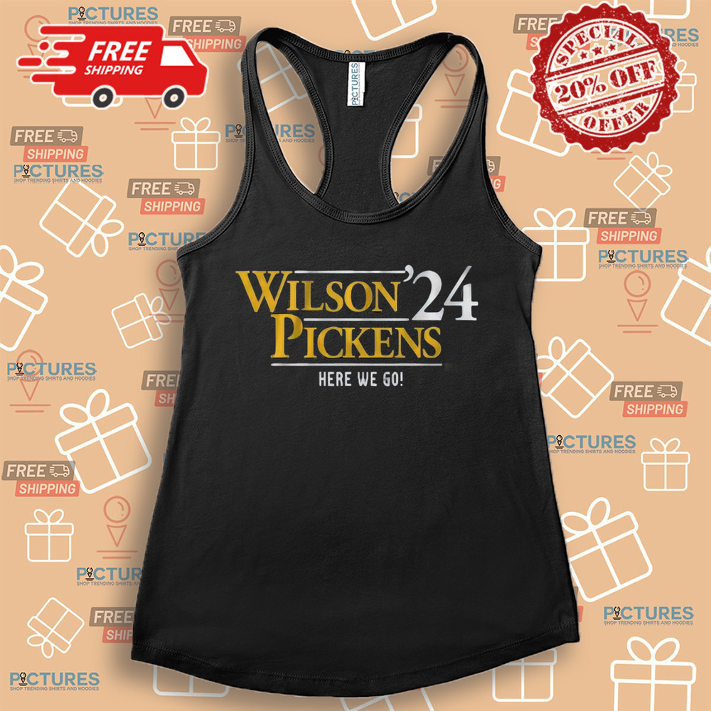 Wilson Pickens '24 here we go Russell Wilson and George Pickens shirt Wilson Pickens '24 here we go Russell Wilson and George Pickens shirt