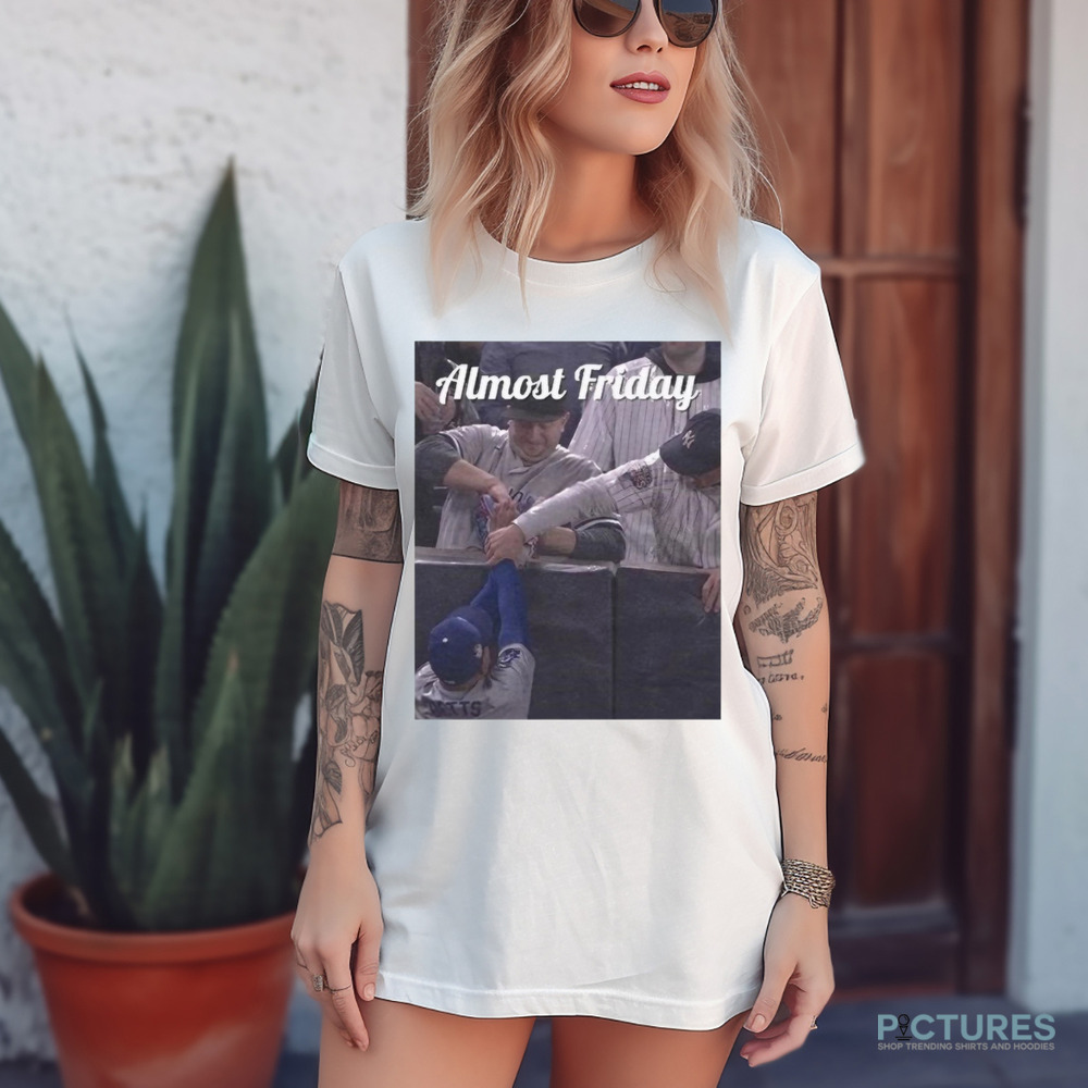 Yankees Glove Grab Almost Friday Shirt