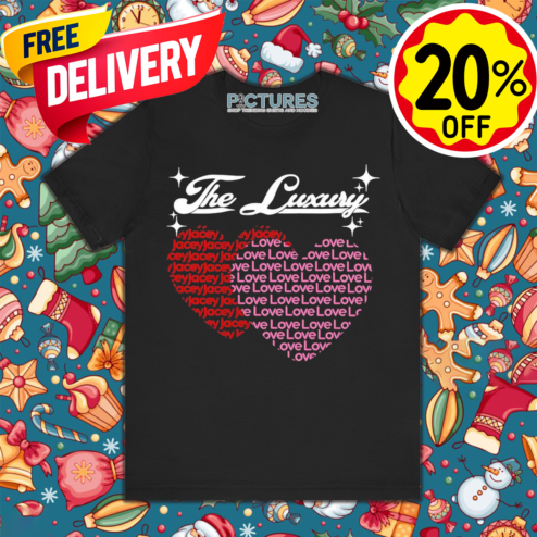 Jacey Love The Luxury Hearts Shirt