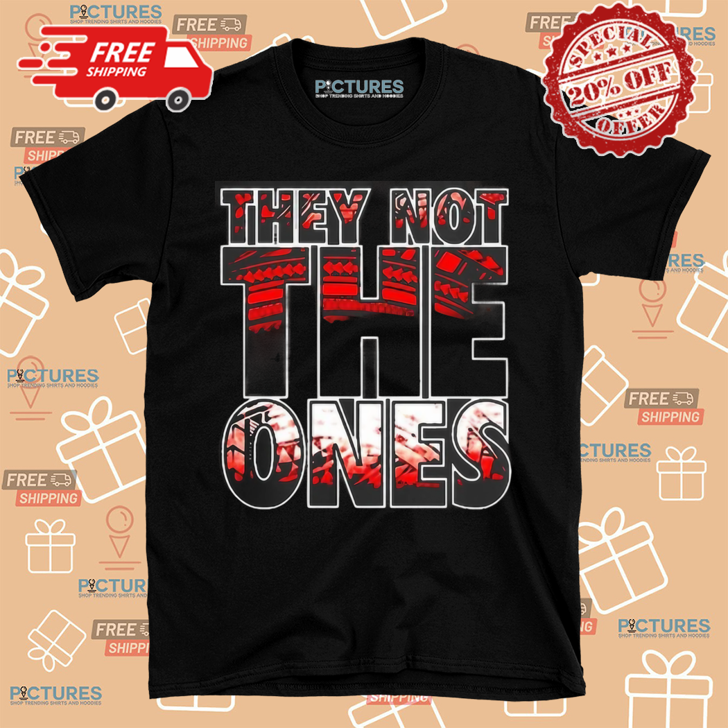 Jimmy Uso They Not The Ones WWE Shirt Jimmy Uso They Not The Ones WWE Shirt
