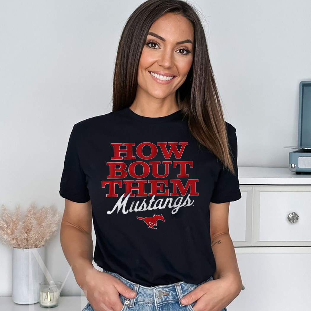 SMU Mustangs Football How Bout Them Mustangs Shirt