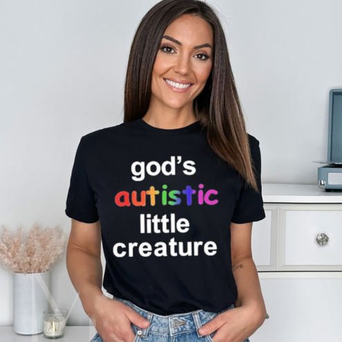 God’s Autistic Little Creature Shirt