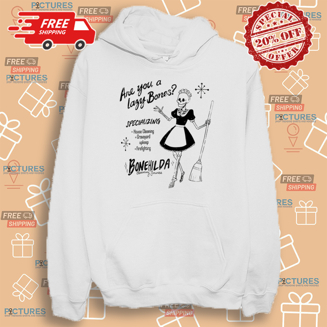 2024 Sims Bonehilda Are You A Lazy Bones Shirt 2024 Sims Bonehilda Are You A Lazy Bones Shirt