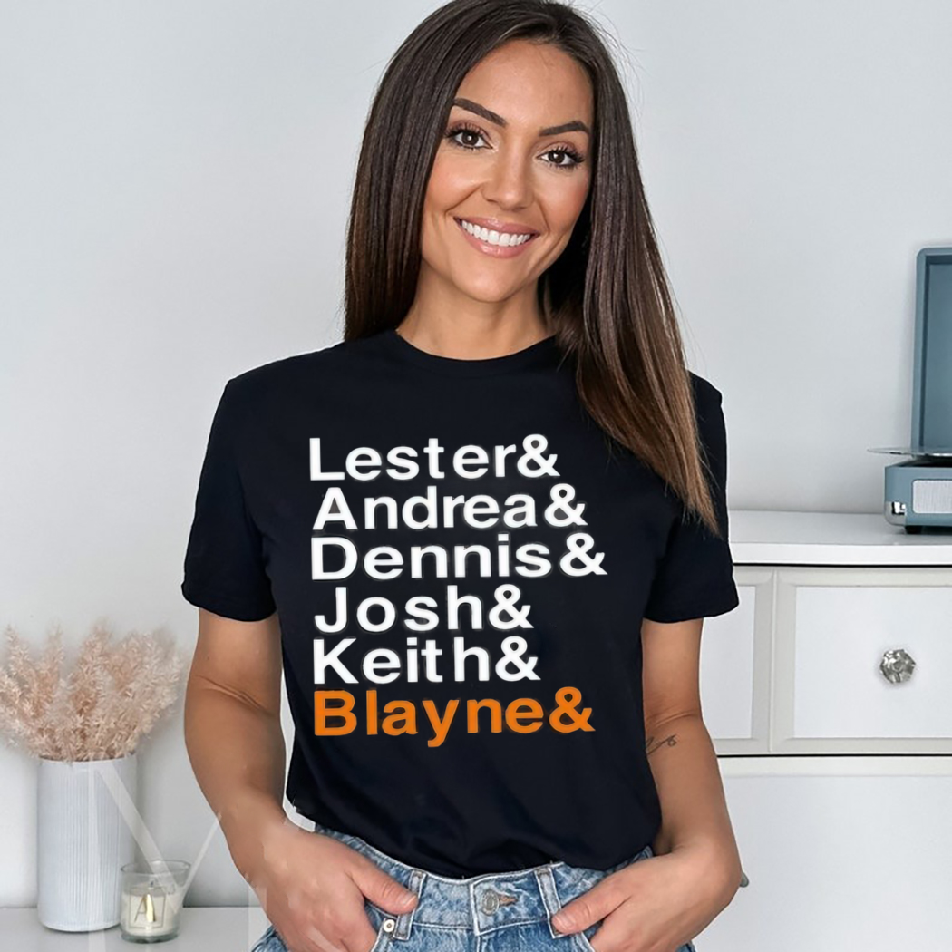 Lester and Andrea and Dennis and Josh and Keith and Blayne Shirt