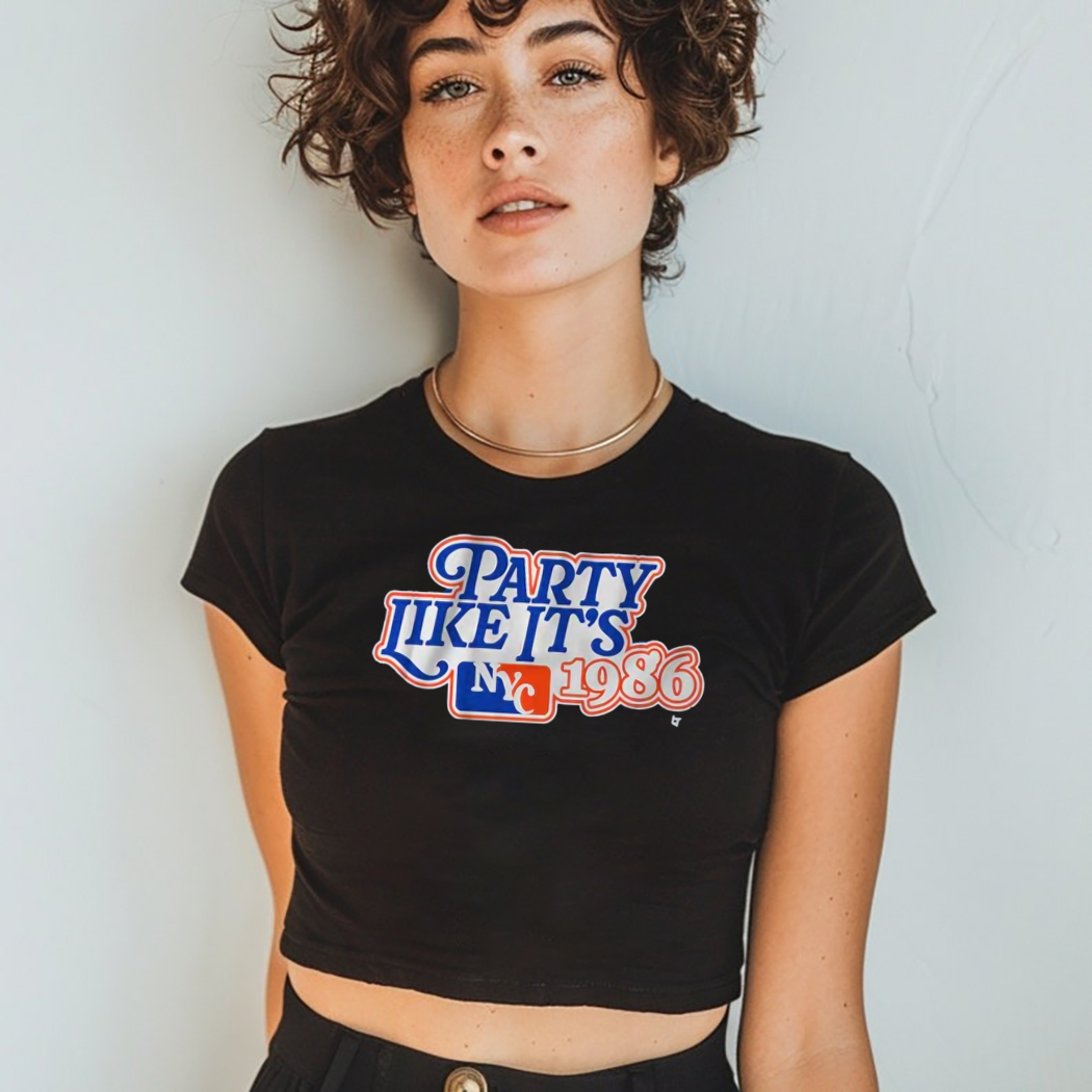 New York Baseball Party Like It's 1986 Shirt