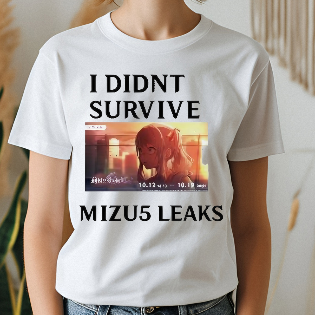 Mizuki Solo I Didn't Survive Mizu5 Leaks Shirt