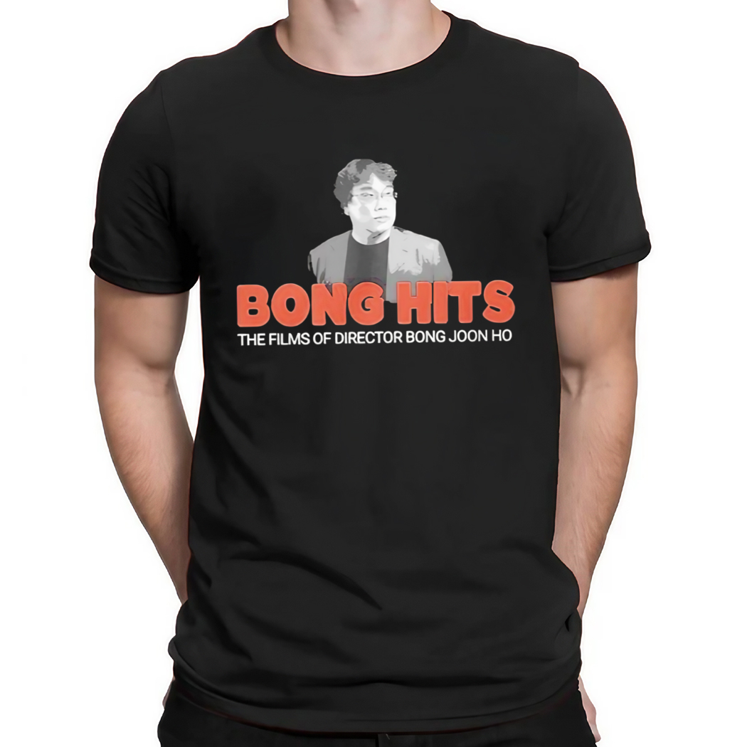 Bong hits the films of director Bong Joon Ho shirt