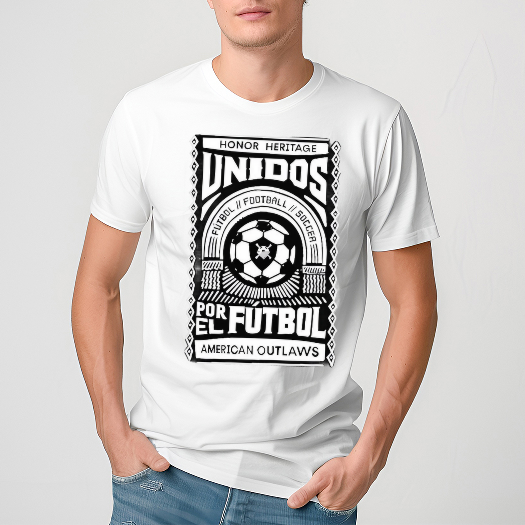 American Outlaws Unidos Por El Futbol Honor Heritage Unidos Shirt
