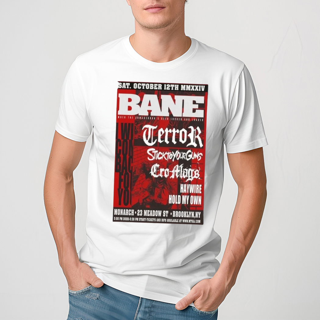 Bane The Brooklyn Monarch Brooklyn NY Oct 12 2024 Tour Poster Shirt