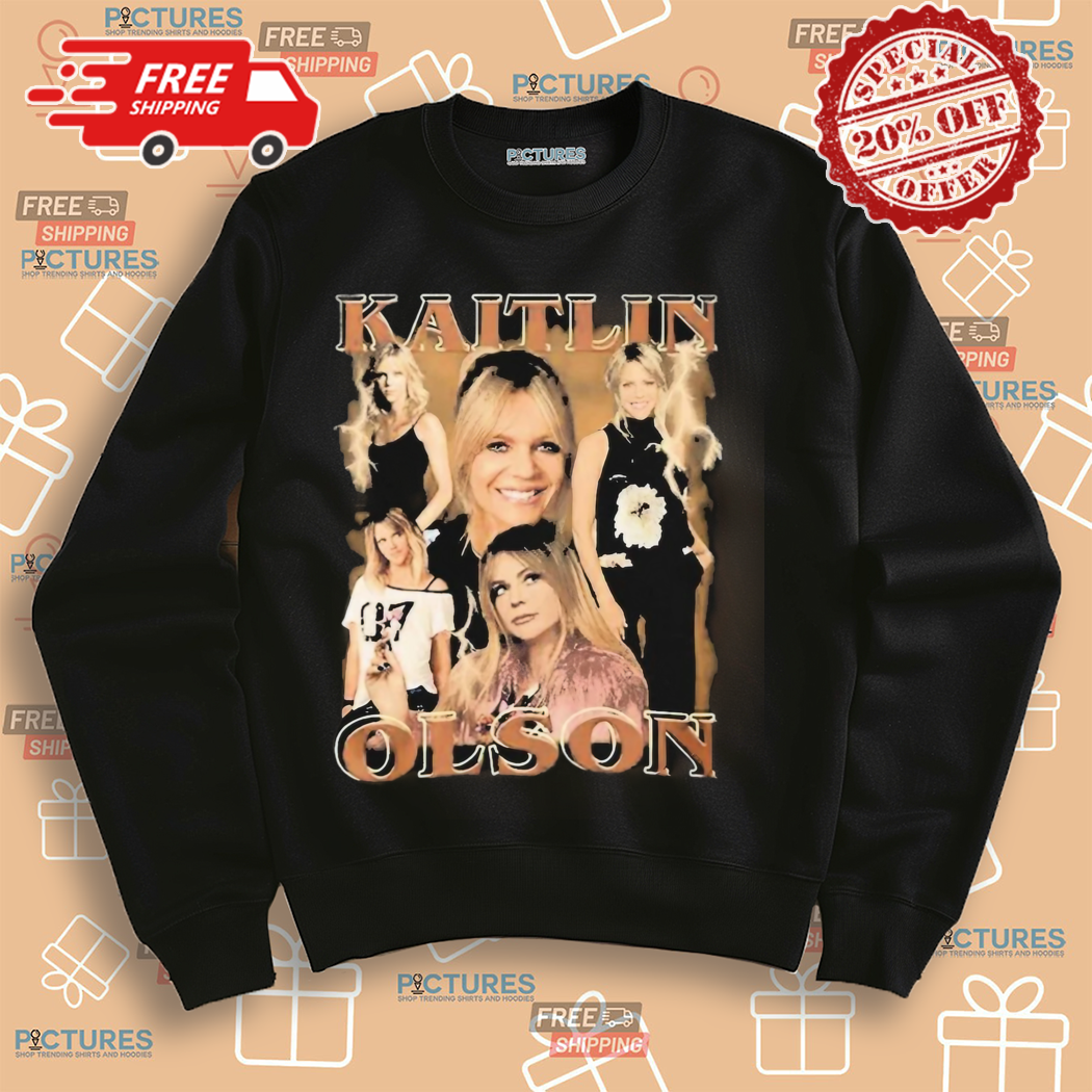 Kaitlin Olson vintage bootleg 2024 Shirt Kaitlin Olson vintage bootleg 2024 Shirt