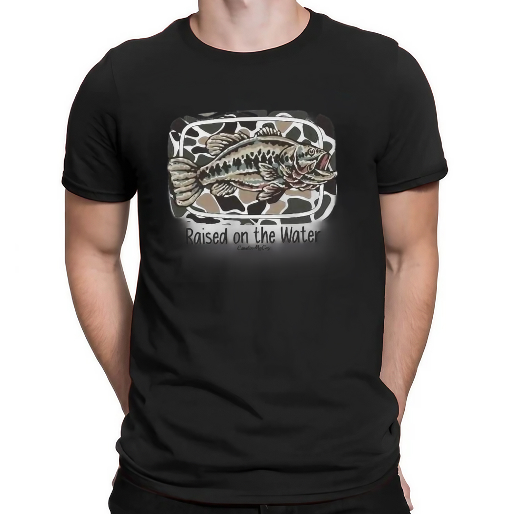 Raised On The Water Fish Shirt