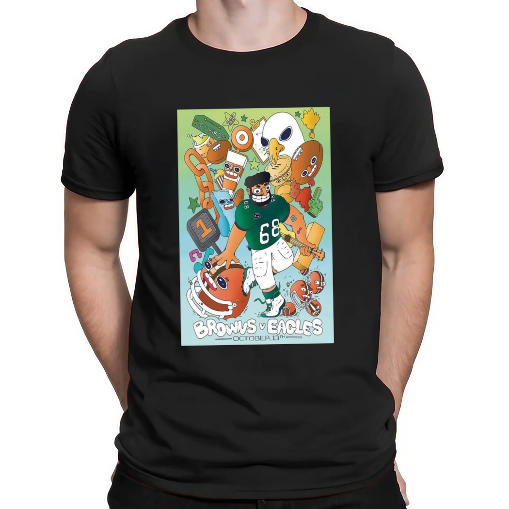 Cleveland Browns vs Philadelphia Eagles October 13th 2024 Poster Shirt