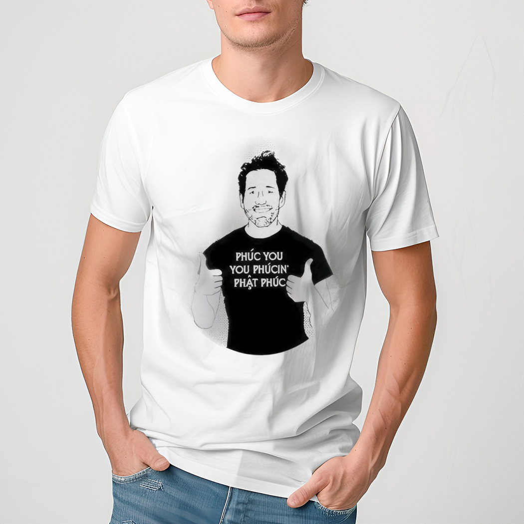 This Phucin Guy Phuc You You Phucin Shirt