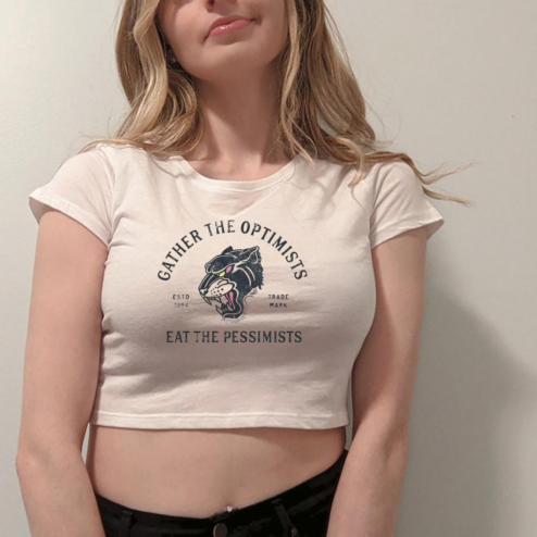 Gather The Optimists Eat The Pessimists Shirt