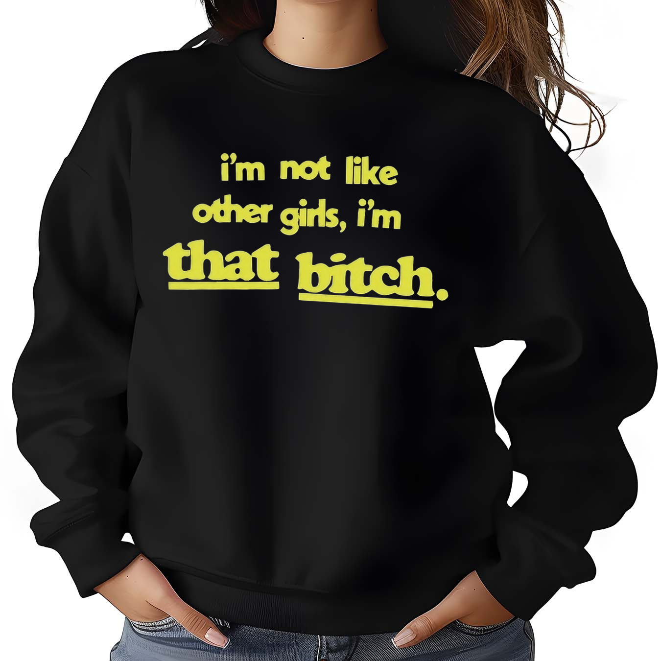 I’m Not Like Other Girls I’m That Bitch Shirt