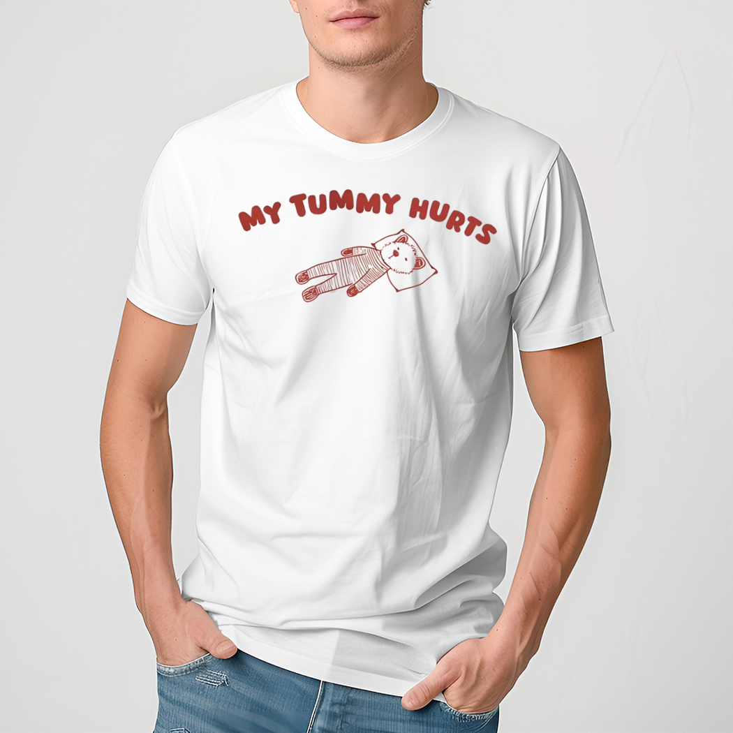 Bear My Tummy Hurts Shirt