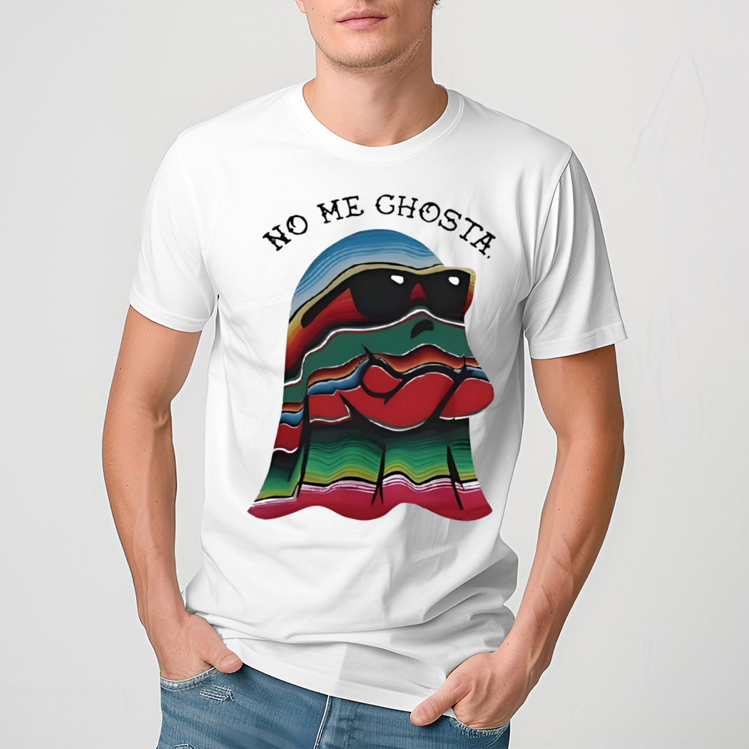 Ghost No Me Ghosta Shirt