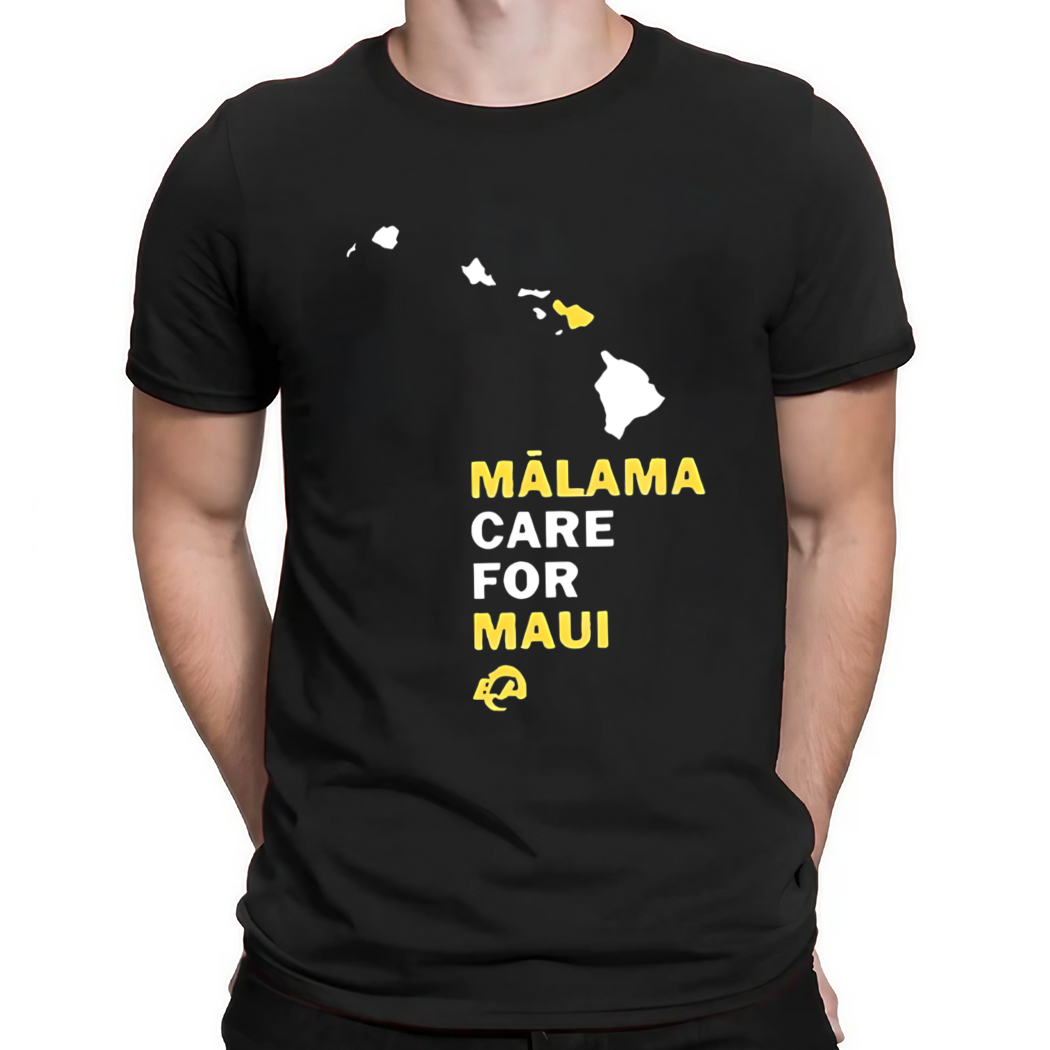 Los Angeles Rams Malama care for Maui Shirt