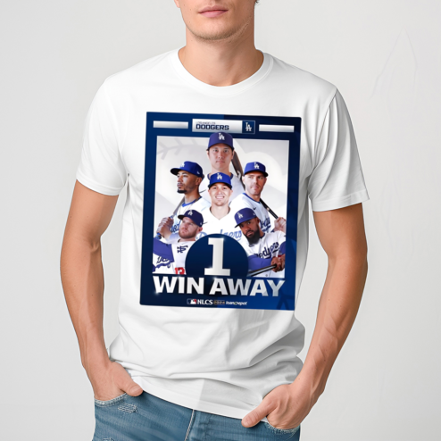 Los Angeles Dodgers MLB 2024 NLCS 1 Win Away World Series Poster Shirt