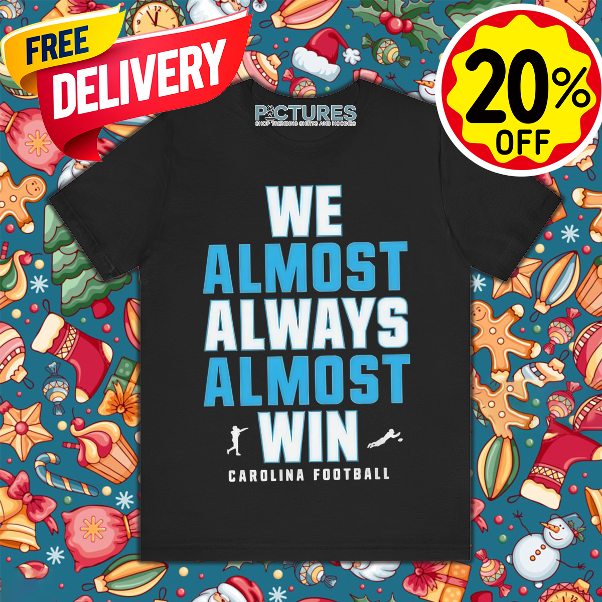 Carolina Panthers We Almost Always Almost Win NFL 2024 Shirt