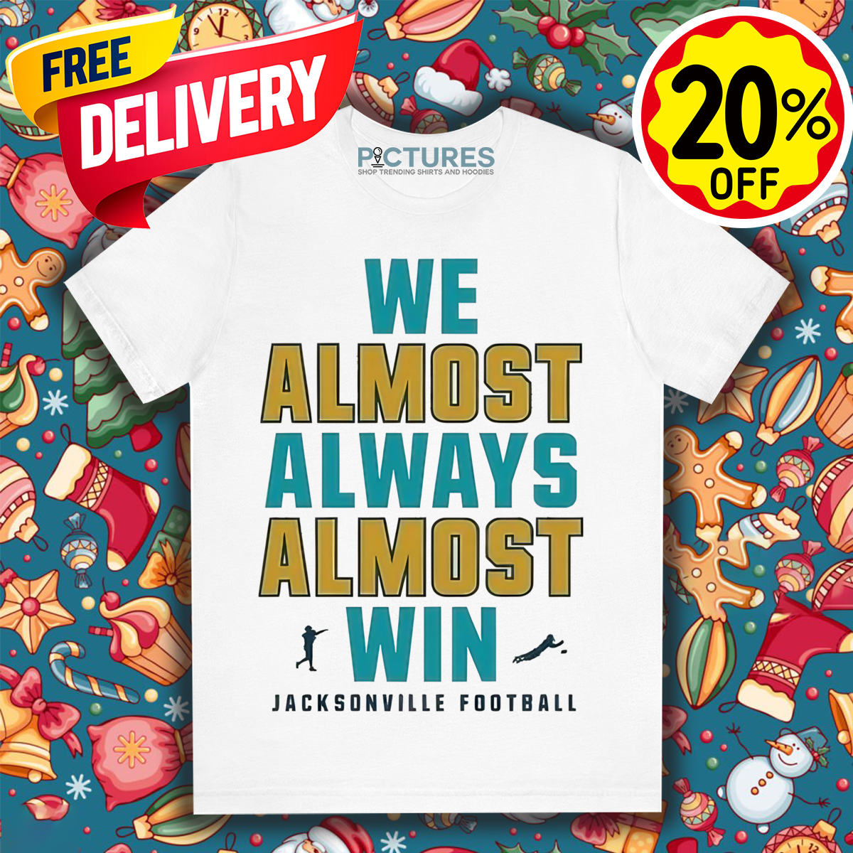 Jacksonville Jaguars We Almost Always Almost Win NFL 2024 Shirt