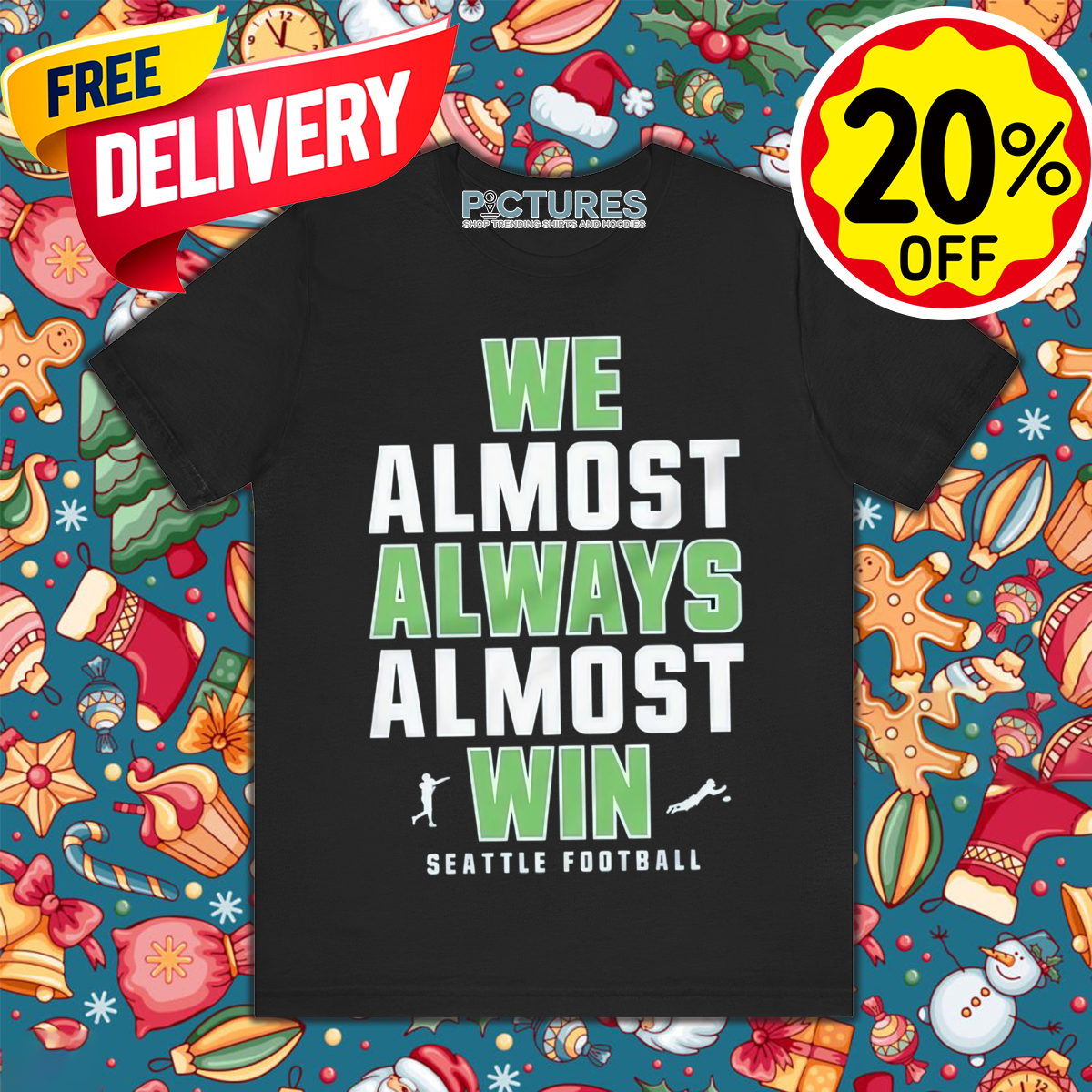 Seattle Seahawks We Almost Always Almost Win NFL 2024 Shirt