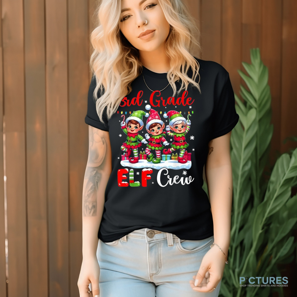 3rd grade elf crew Christmas reindeer cute shirt
