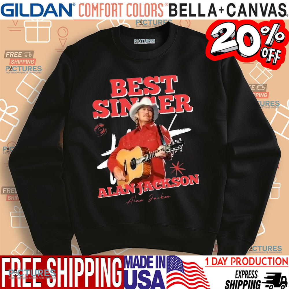 Alan Jackson Best Singer Shirt