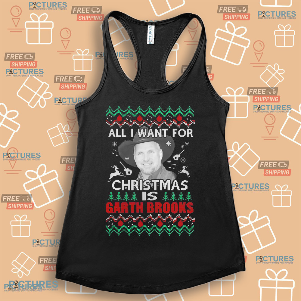 All I Want For Christmas Is Garth Brooks shirt All I Want For Christmas Is Garth Brooks shirt