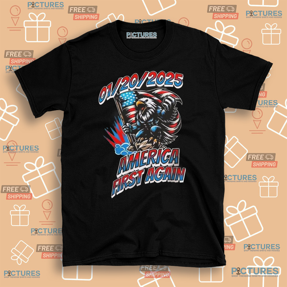 America First Again January 20 2025 Trump Victory Election Shirt America First Again January 20 2025 Trump Victory Election Shirt