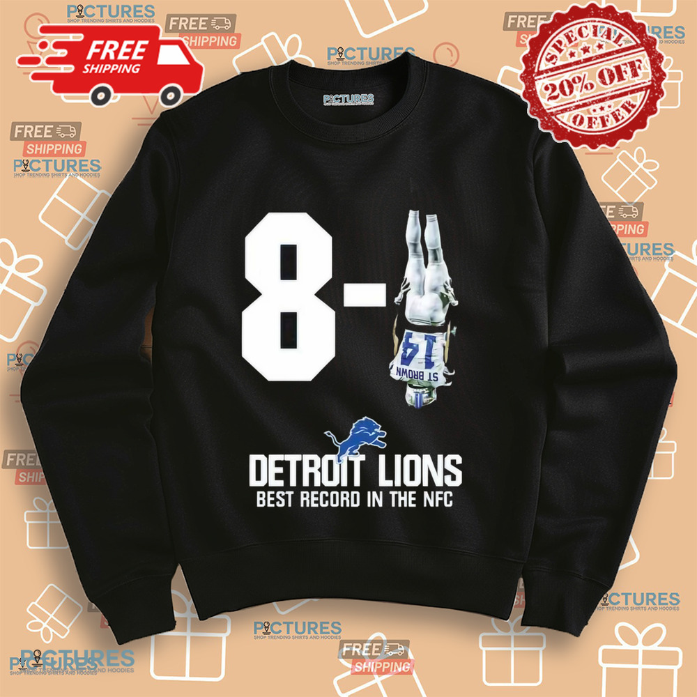 Amon Ra St. Brown NFL The Detroit Lions improves to 8 1 Houston Texans Best Record In The NFC Shirt