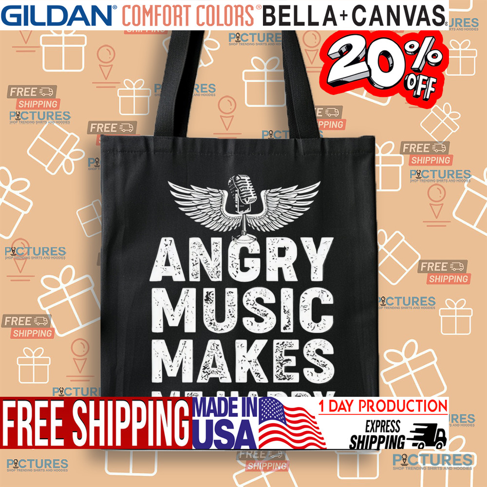 Angry Music Makes Me Happy Vintage 2024 Shirt Angry Music Makes Me Happy Vintage 2024 Shirt