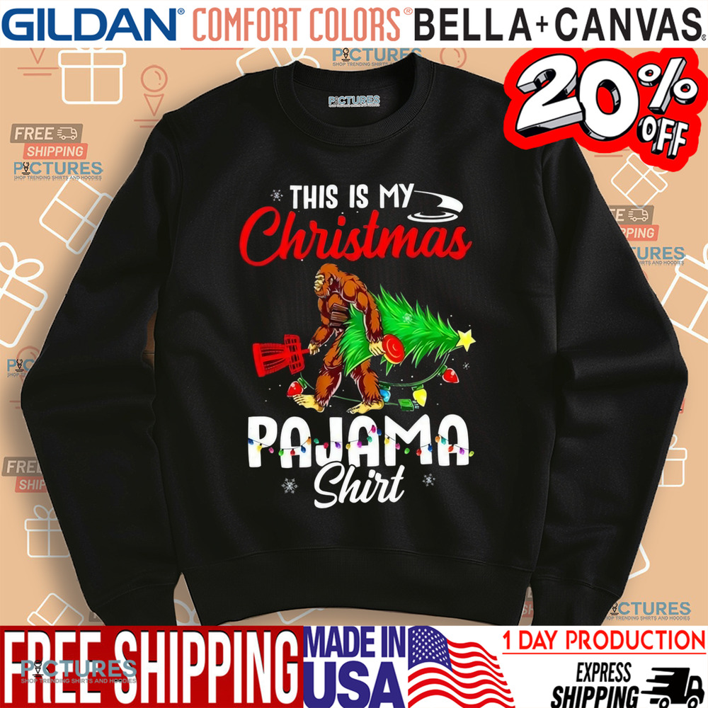 Bigfoot This Is My Christmas Pajama Shirt
