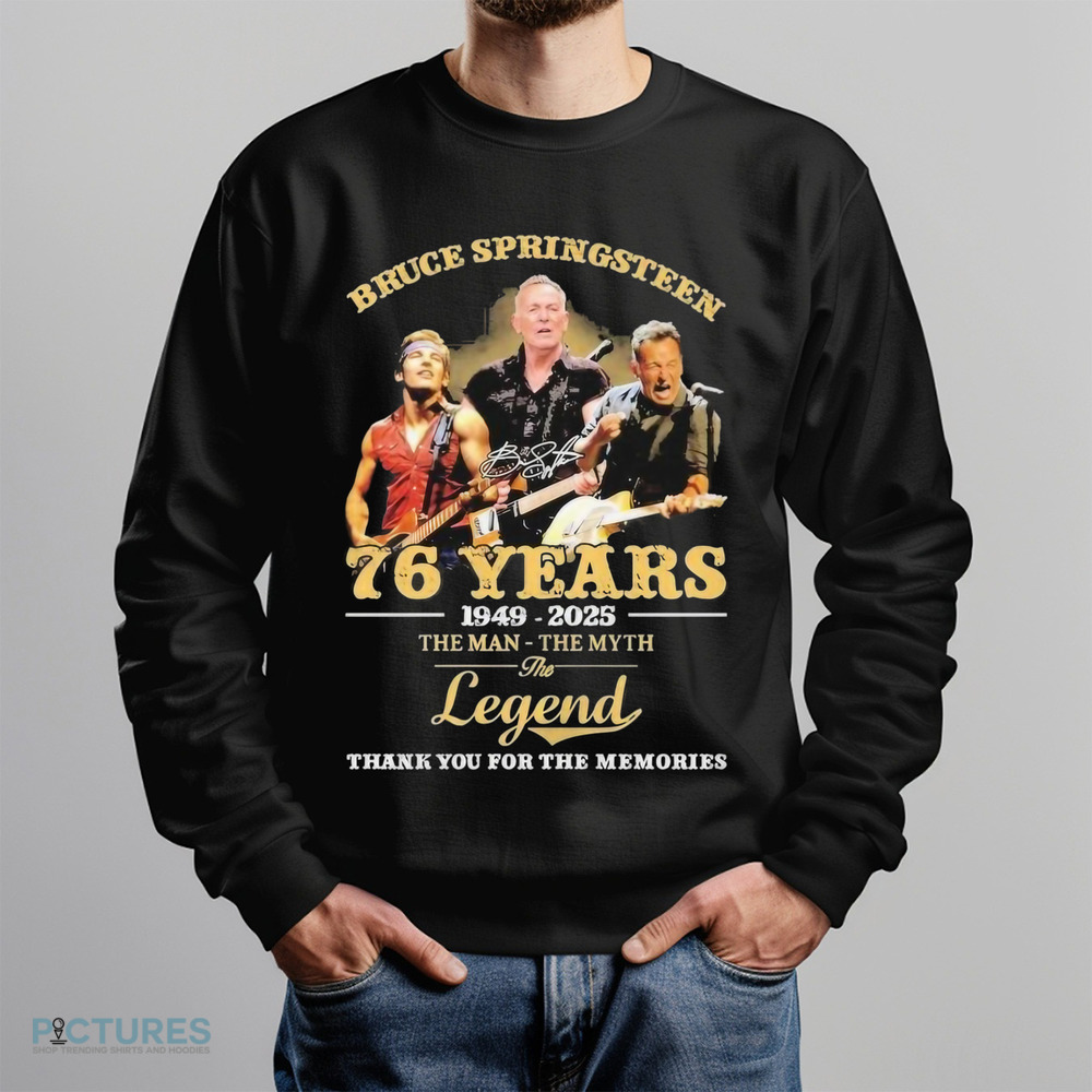 Bruce Springsteen 76 Years 1949-2025 The Man The Myth The Legend Signature Thank You For The Memories Shirt