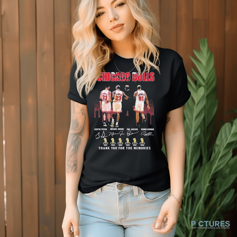 Chicago Bulls Scottie Pippen Michael Jordan Phil Jackson Dennis Rodman Thank You For The Memories Signatures Shirt